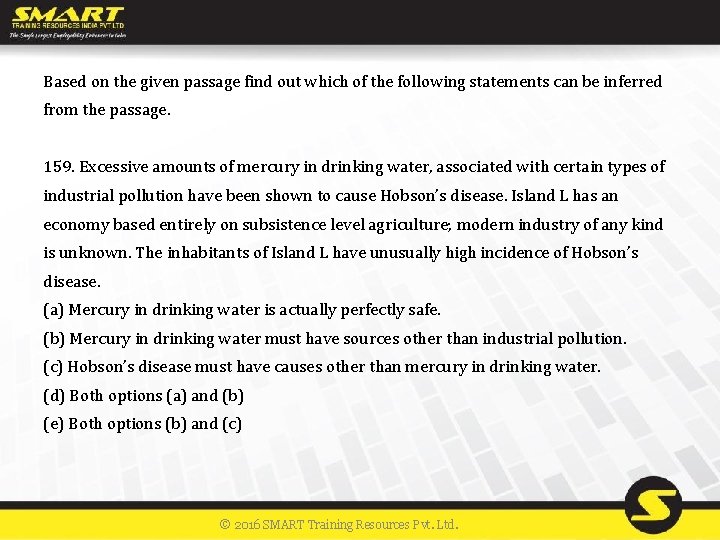 Based on the given passage find out which of the following statements can be