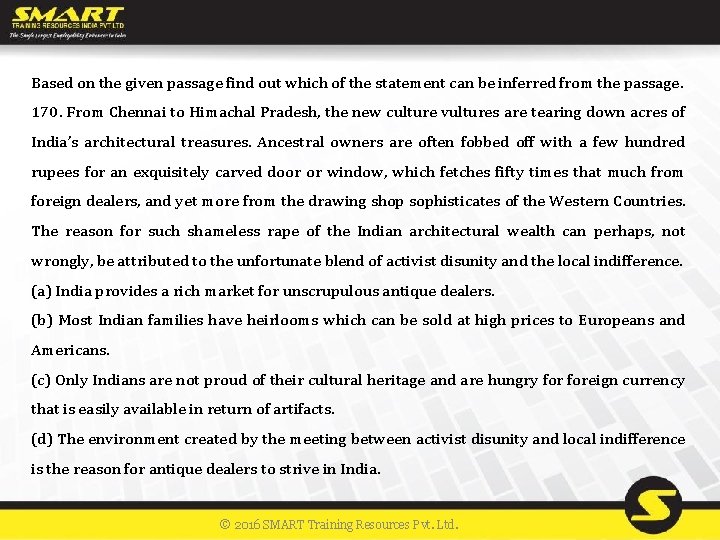 Based on the given passage find out which of the statement can be inferred