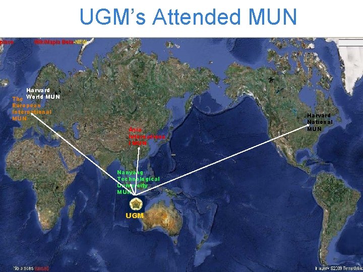 UGM’s Attended MUN Harvard The World MUN European International MUN Asia Internationa l MUN