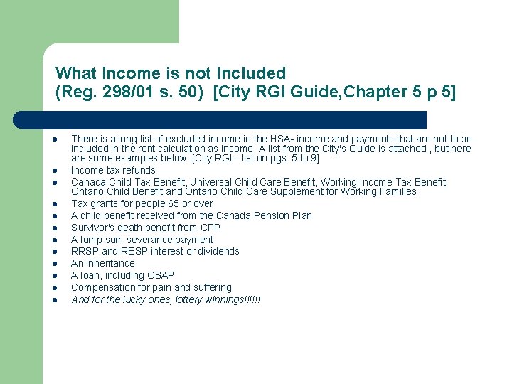 What Income is not Included (Reg. 298/01 s. 50) [City RGI Guide, Chapter 5