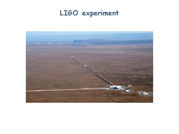 LIGO experiment 