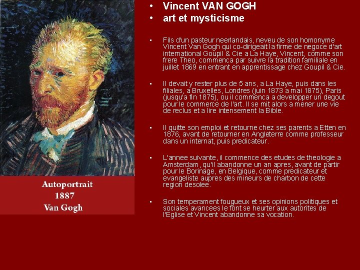  • Vincent VAN GOGH • art et mysticisme • Fils d'un pasteur neerlandais,