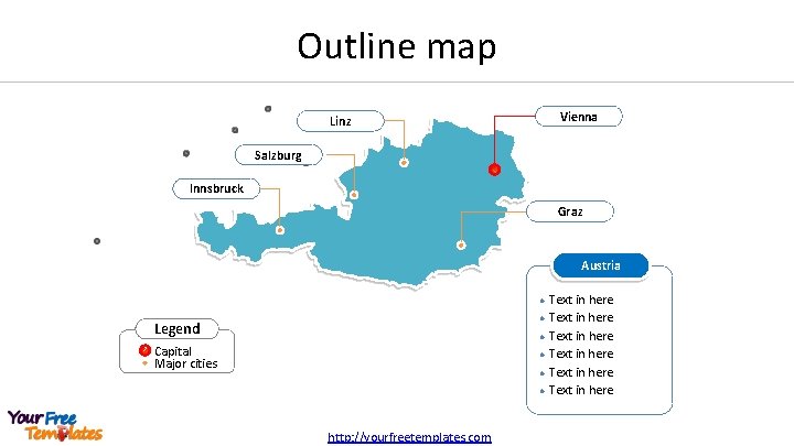 Outline map Vienna Linz Salzburg Innsbruck Graz Austria l l Legend l Capital Major