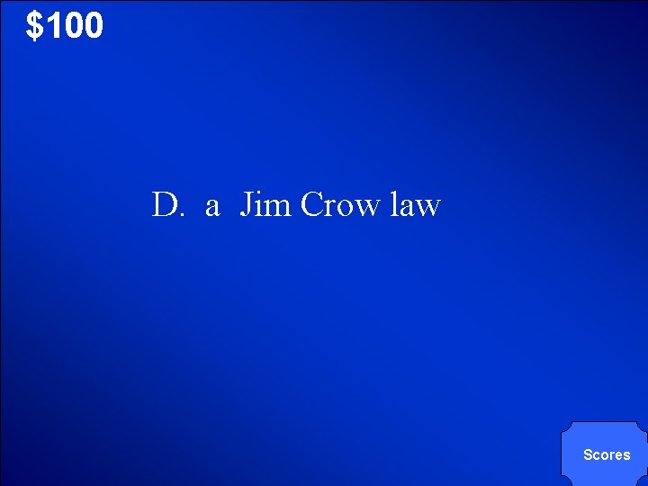 © Mark E. Damon - All Rights Reserved $100 D. a Jim Crow law
