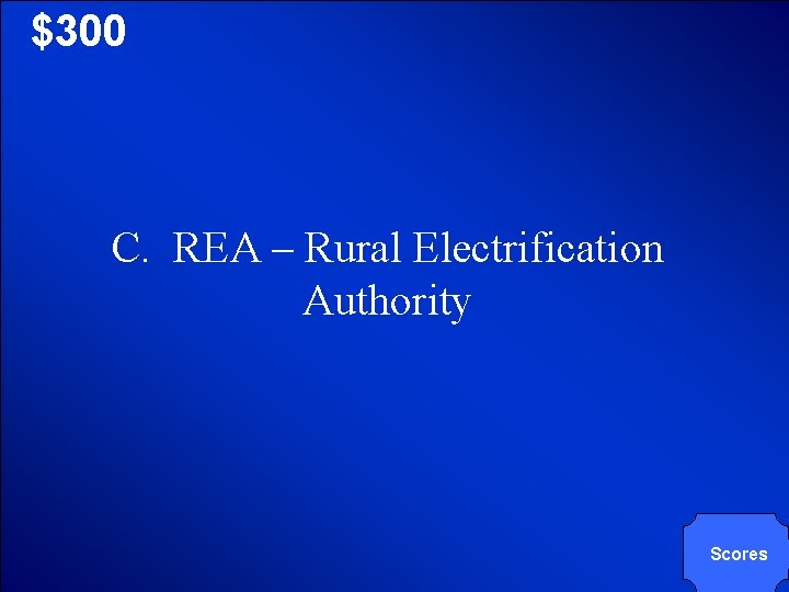 © Mark E. Damon - All Rights Reserved $300 C. REA – Rural Electrification
