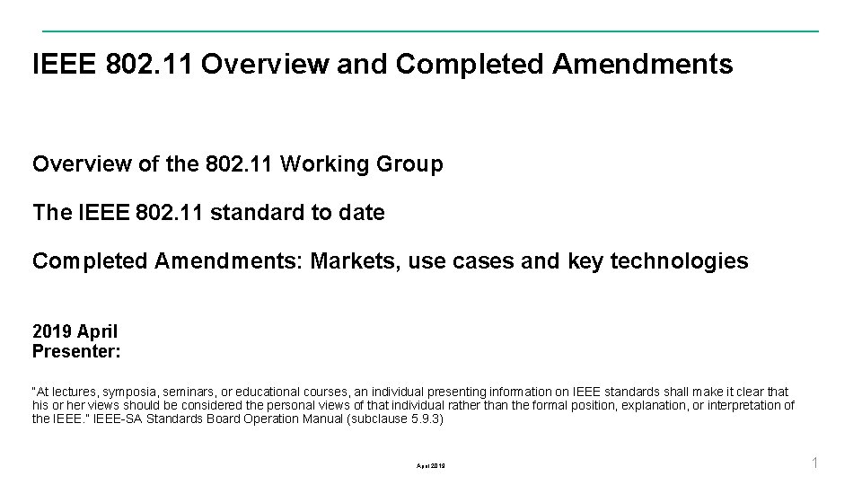IEEE 802. 11 Overview and Completed Amendments Overview of the 802. 11 Working Group