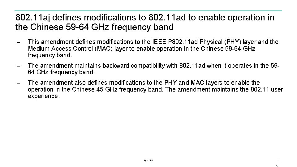 802. 11 aj defines modifications to 802. 11 ad to enable operation in the