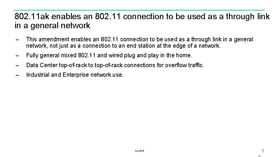 802. 11 ak enables an 802. 11 connection to be used as a through