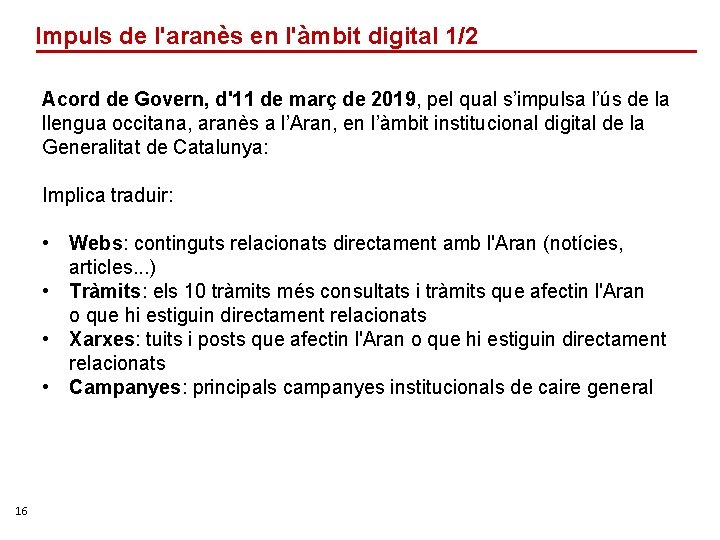 Impuls de l'aranès en l'àmbit digital 1/2 Acord de Govern, d'11 de març de