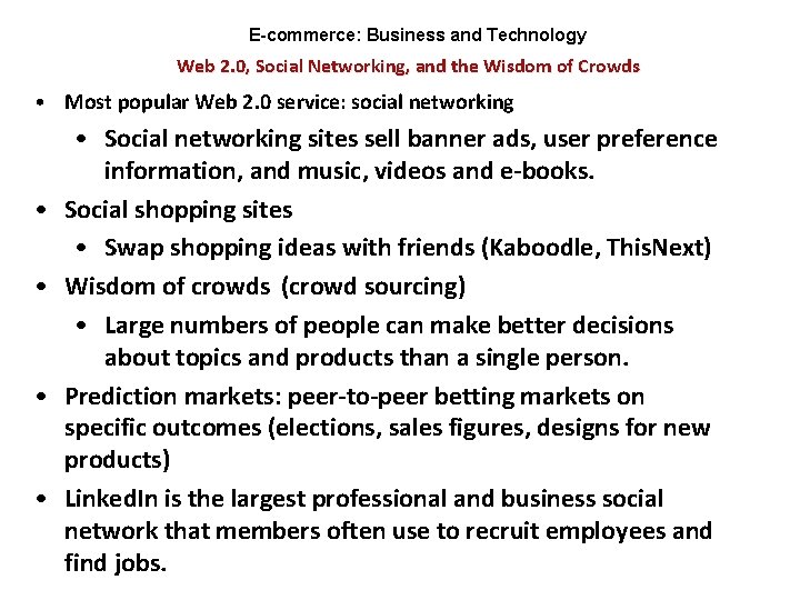 E-commerce: Business and Technology Web 2. 0, Social Networking, and the Wisdom of Crowds