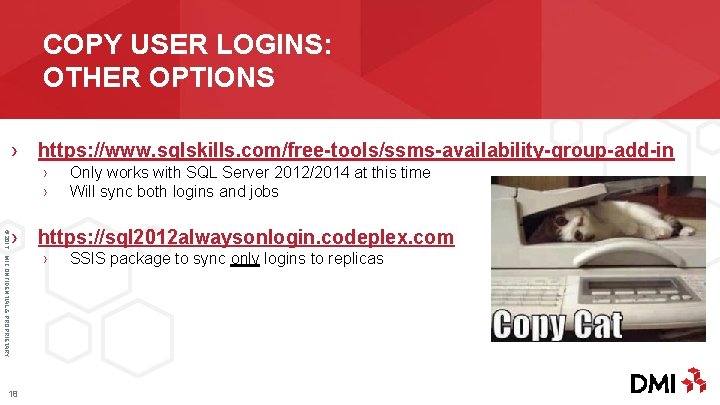 COPY USER LOGINS: OTHER OPTIONS › https: //www. sqlskills. com/free-tools/ssms-availability-group-add-in › › Only works