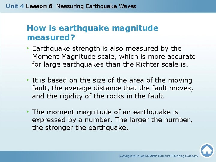 Unit 4 Lesson 6 Measuring Earthquake Waves How is earthquake magnitude measured? • Earthquake