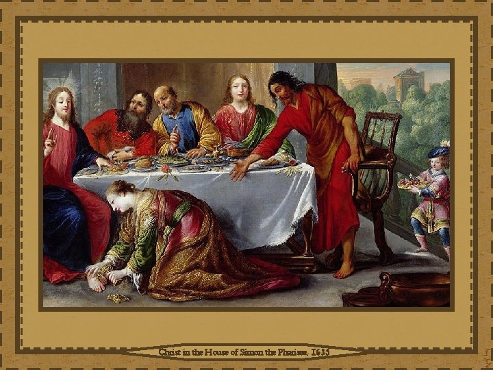 Christ in the House of Simon the Pharisee, 1635 