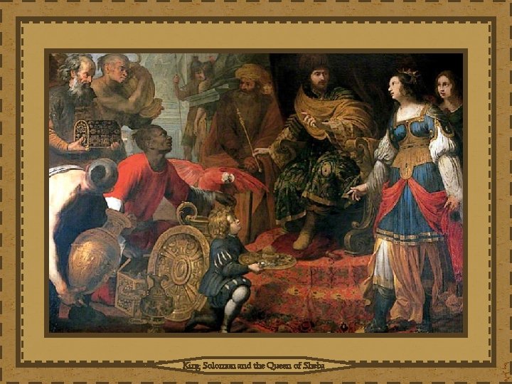 King Solomon and the Queen of Sheba 