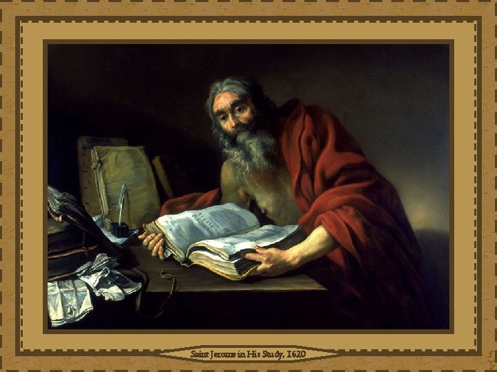 Saint Jerome in His Study, 1620 