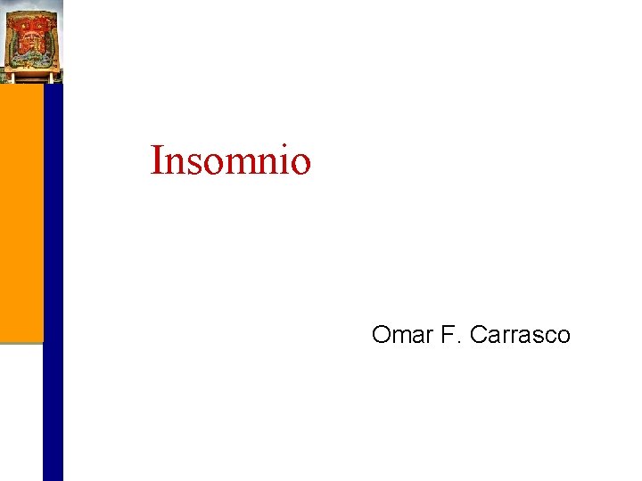 Insomnio Omar F. Carrasco 