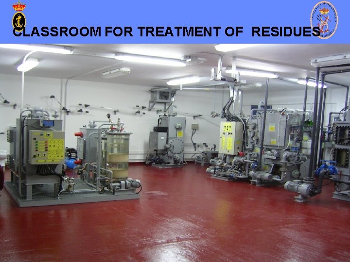 CLASSROOM FOR TREATMENT OF RESIDUES 