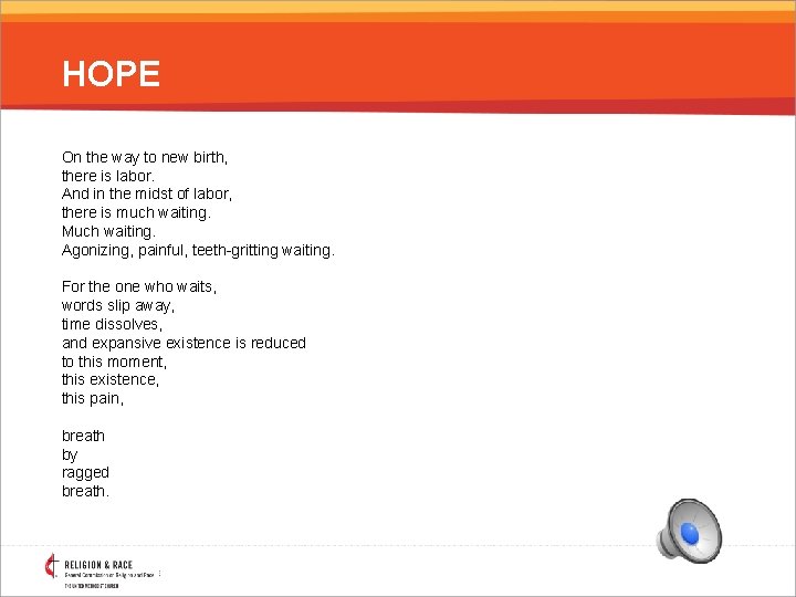 HOPE On the way to new birth, there is labor. And in the midst