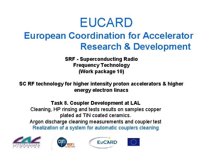 EUCARD European Coordination for Accelerator Research & Development SRF - Superconducting Radio Frequency Technology