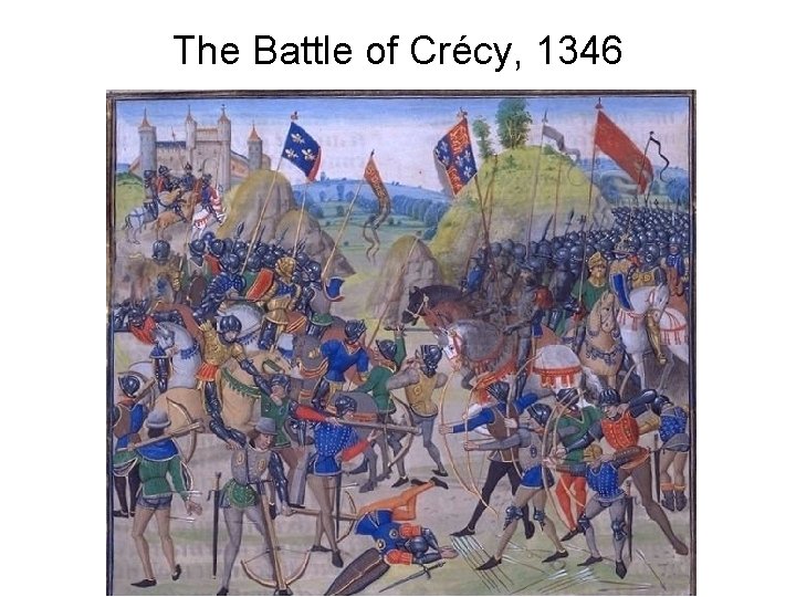 The Battle of Crécy, 1346 