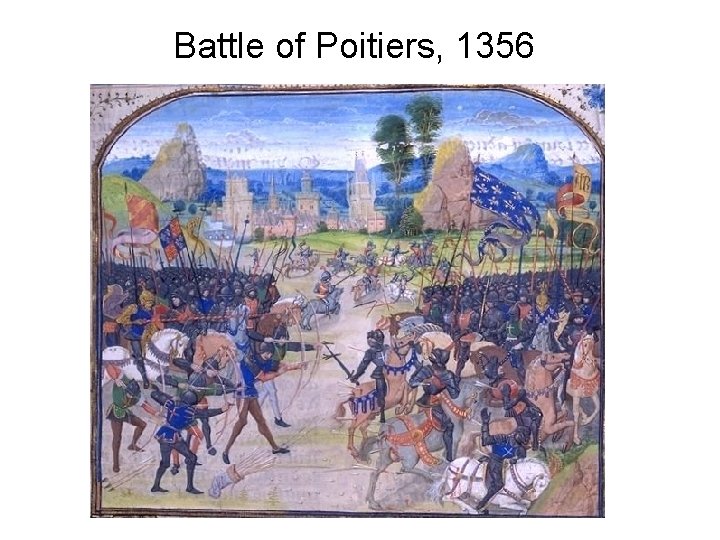 Battle of Poitiers, 1356 