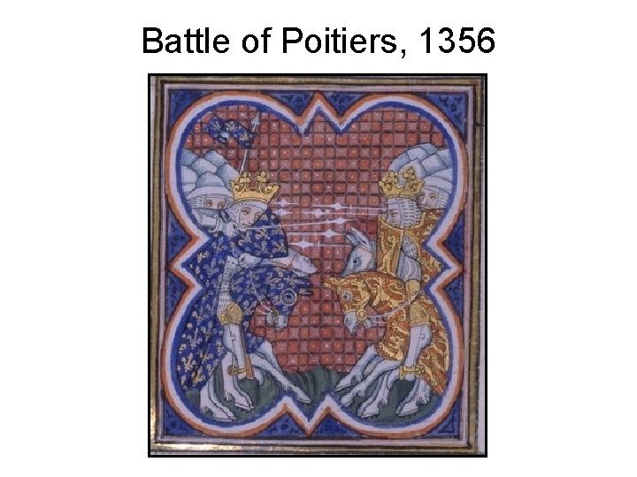 Battle of Poitiers, 1356 