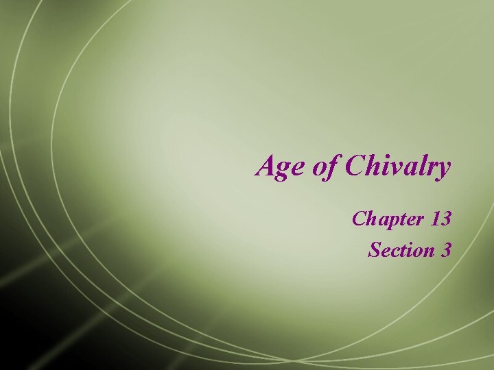 Age of Chivalry Chapter 13 Section 3 