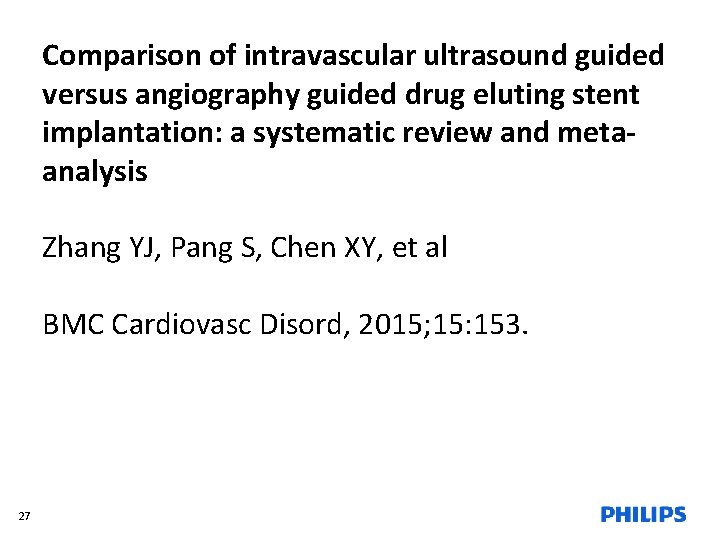 Comparison of intravascular ultrasound guided versus angiography guided drug eluting stent implantation: a systematic