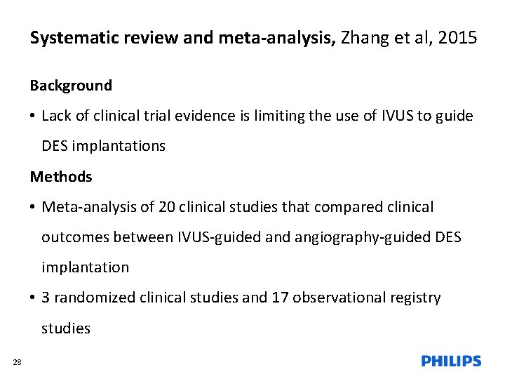 Systematic review and meta-analysis, Zhang et al, 2015 Background • Lack of clinical trial