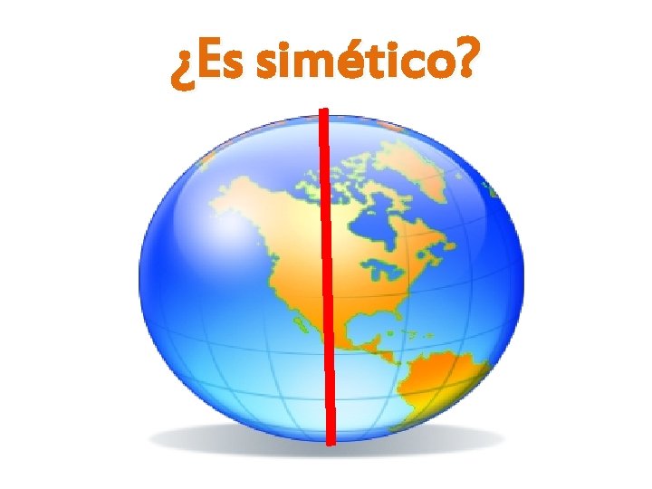 ¿Es simético? ¿Es simético?