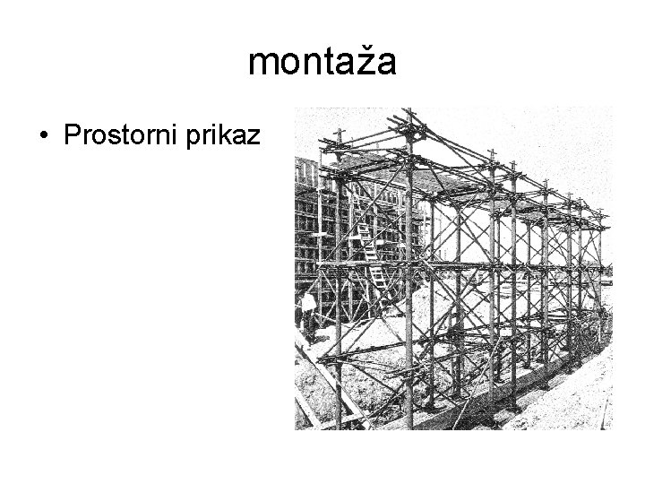 montaža • Prostorni prikaz 