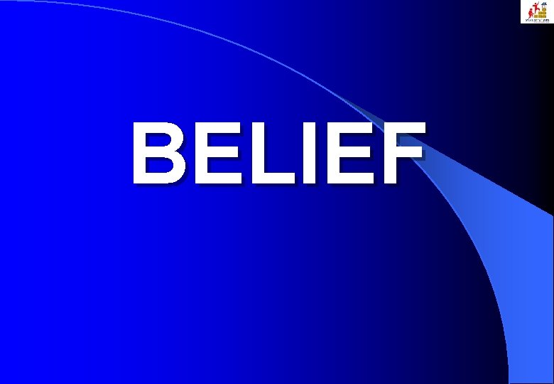 BELIEF 