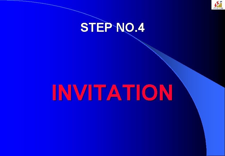 STEP NO. 4 INVITATION 
