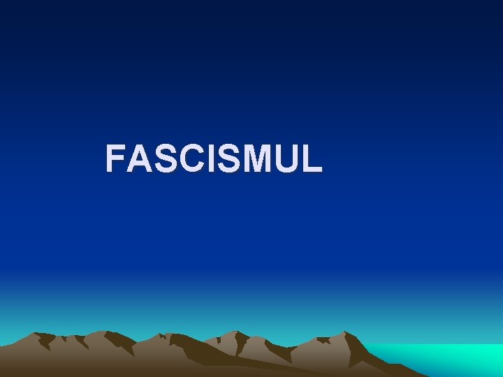 FASCISMUL 