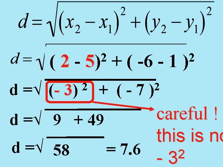 2 5) ( 2 - 5 + ( -6 - 1 d =√ (-