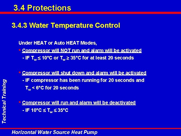 3. 4 Protections 3. 4. 3 Water Temperature Control Under HEAT or Auto HEAT 3. 4 Protections 3. 4. 3 Water Temperature Control Under HEAT or Auto HEAT