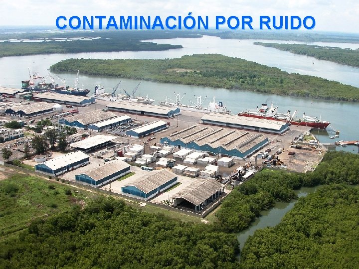 CONTAMINACIÓN POR RUIDO 