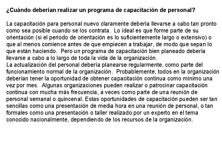 ¿Cuándo deberían realizar un programa de capacitación de personal? La capacitación para personal nuevo