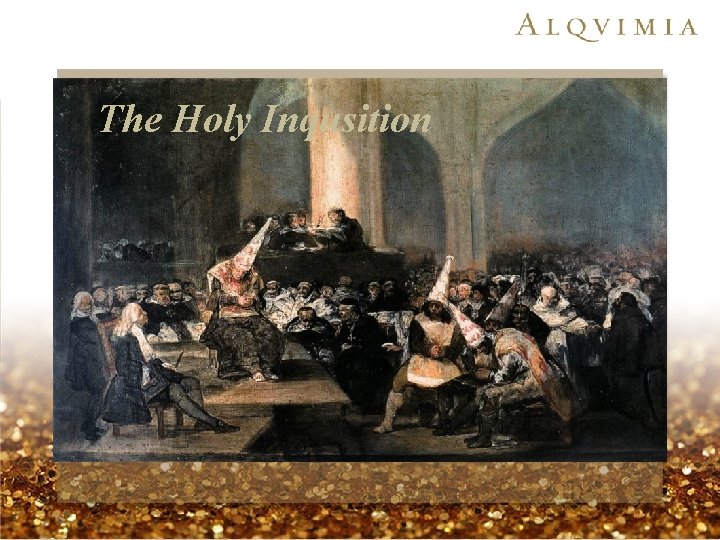 The Holy Inqusition 