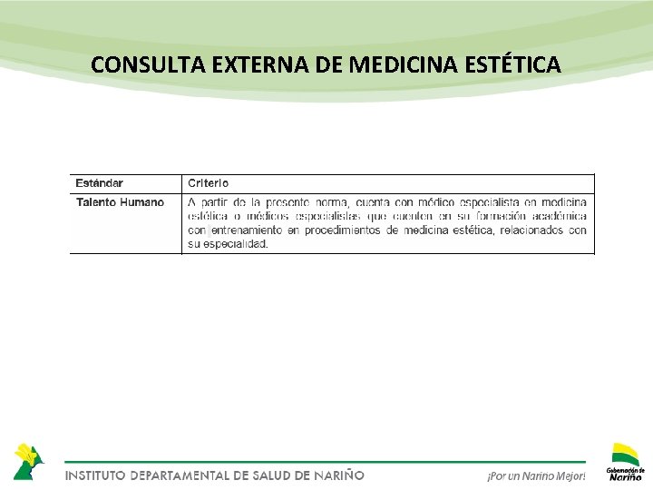 CONSULTA EXTERNA DE MEDICINA ESTÉTICA 