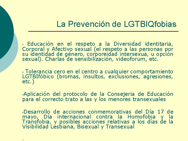 La Prevención de LGTBIQfobias • Educación en el respeto a la Diversidad identitaria, Corporal