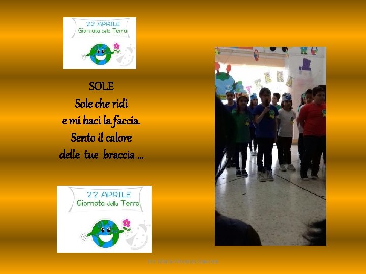 SOLE Sole che ridi e mi baci la faccia. Sento il calore delle tue
