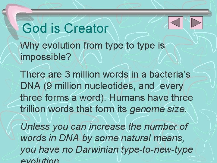 God is Creator Why evolution from type to type is impossible? There are 3