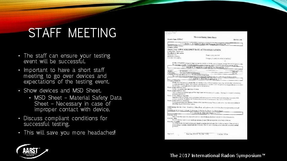 STAFF MEETING • The staff can ensure your testing event will be successful. • STAFF MEETING • The staff can ensure your testing event will be successful. •