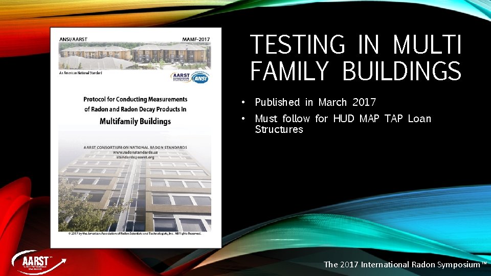 TESTING IN MULTI FAMILY BUILDINGS • Published in March 2017 • Must follow for TESTING IN MULTI FAMILY BUILDINGS • Published in March 2017 • Must follow for