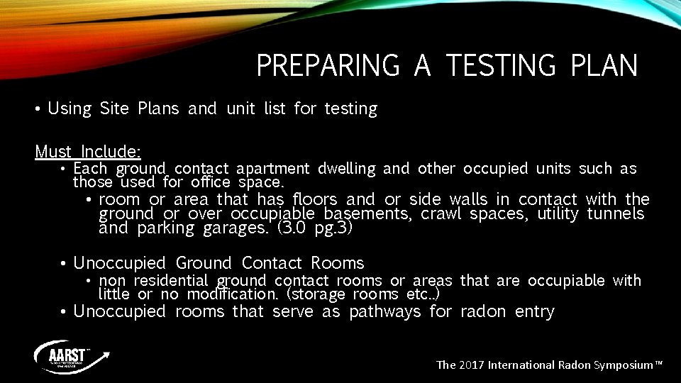 PREPARING A TESTING PLAN • Using Site Plans and unit list for testing Must PREPARING A TESTING PLAN • Using Site Plans and unit list for testing Must
