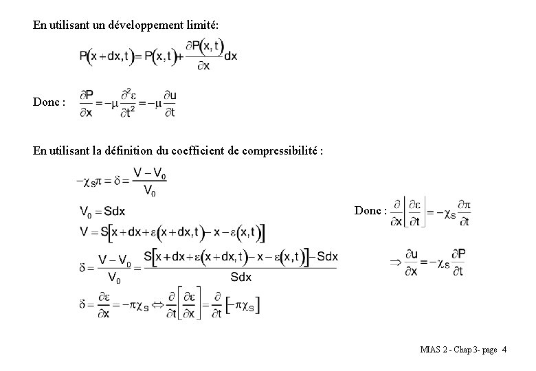 En utilisant un développement limité: Donc : En utilisant la définition du coefficient de