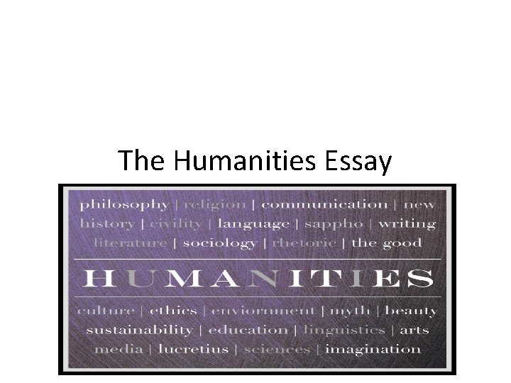 The Humanities Essay 
