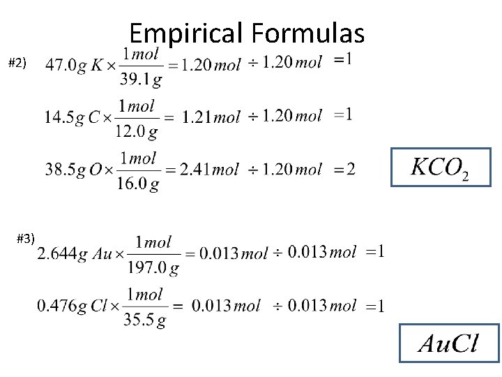 Empirical Formulas #2) #3) 