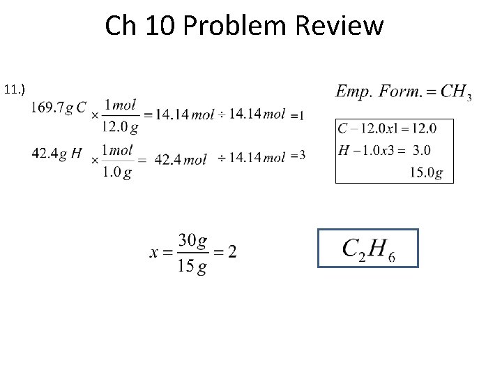 Ch 10 Problem Review 11. ) 